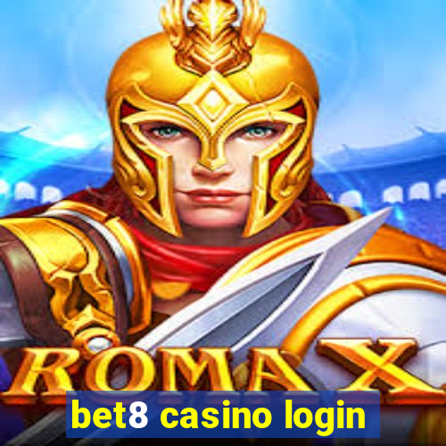 bet8 casino login